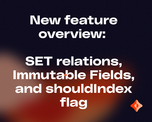 Ceramic Feature Release: SET Account Relations, Immutable Fields and shouldIndex flag